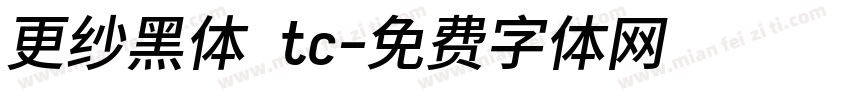 更纱黑体 tc字体转换